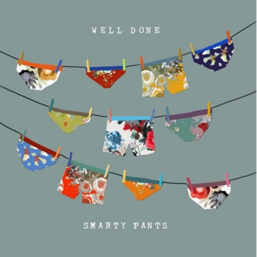 Well Done Smarty Pants